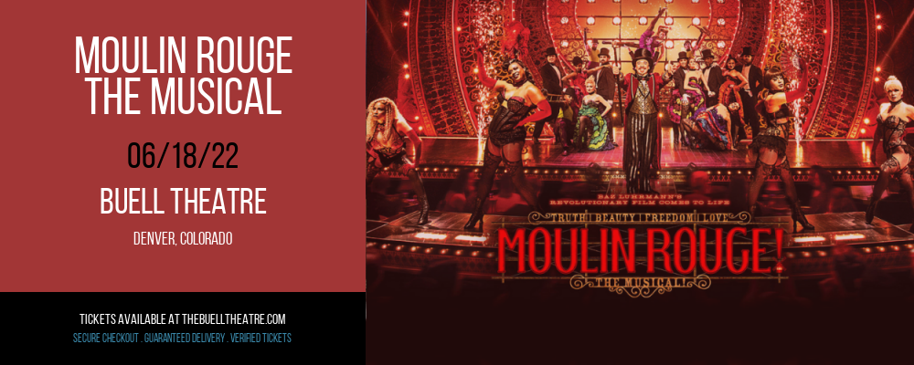 Moulin Rouge - The Musical at Buell Theatre