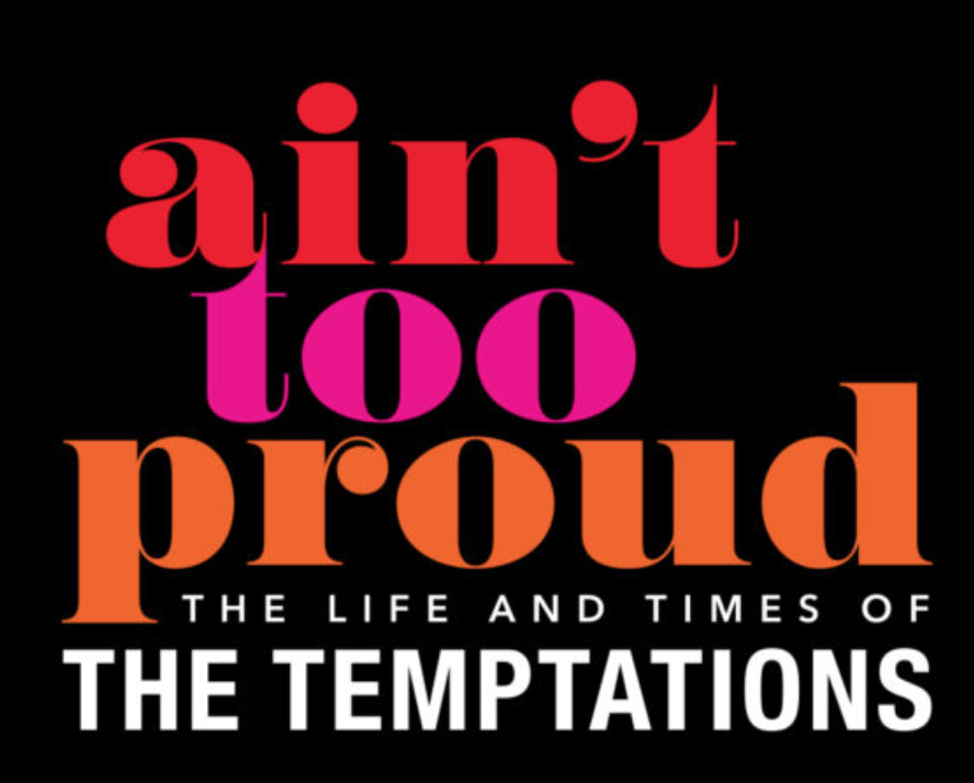 Ain't Too Proud: The Life and Times of The Temptations at Buell Theatre