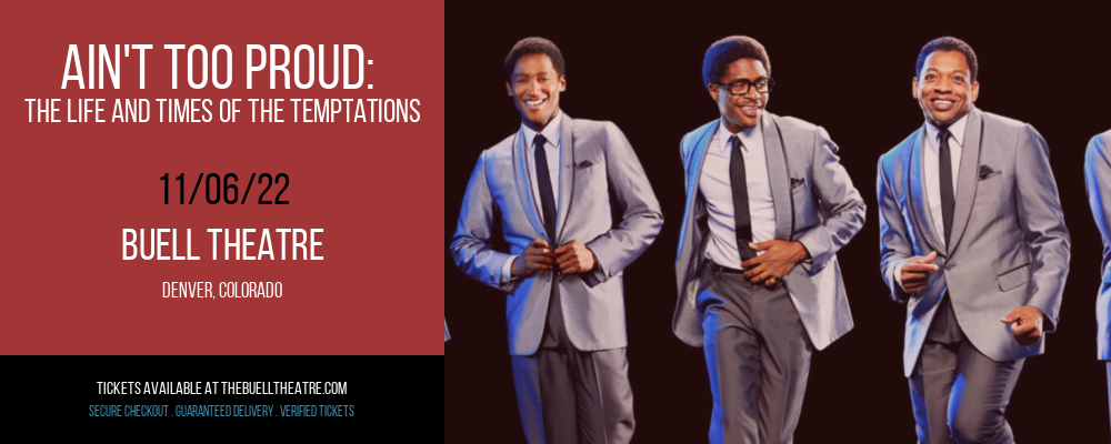 Ain't Too Proud: The Life and Times of The Temptations at Buell Theatre