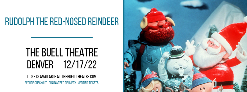 Rudolph The Red-Nosed Reindeer at Buell Theatre