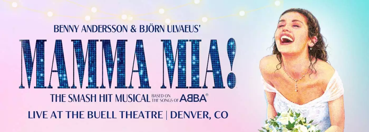 Mamma Mia at Buell Theatre