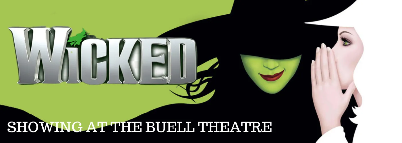 Wicked at Buell Theatre