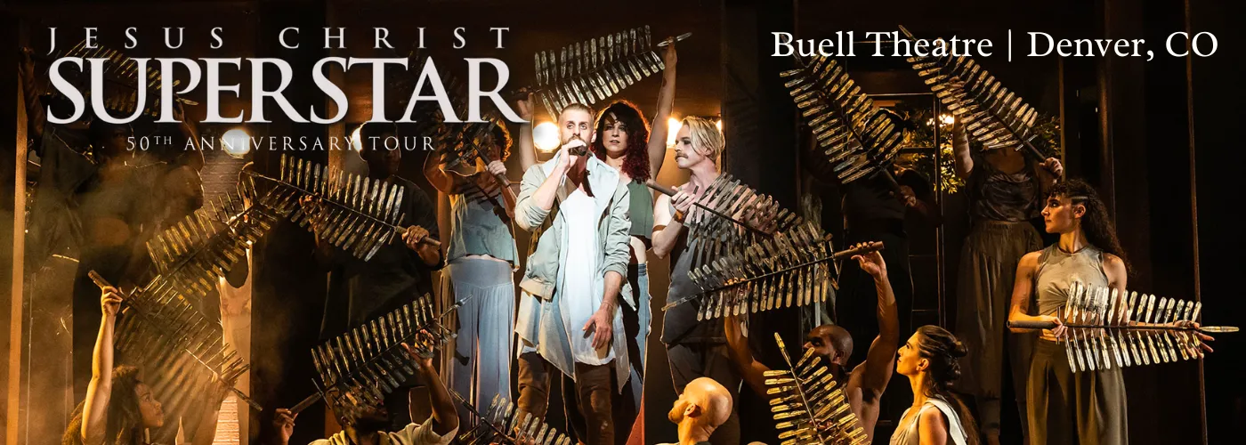 Buell Theatre Jesus Christ Superstar